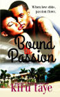 Bound To Passion