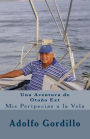 Una Aventura de Otoño Ext: Mis Peripecias a la Vela