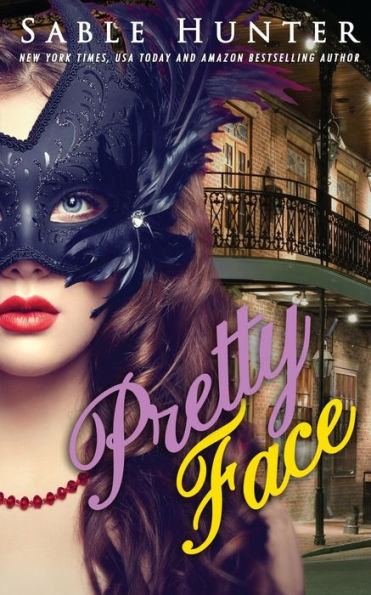 Pretty Face: A Red Hot Cajun Nights Story