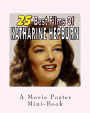25 Best Films Of Katharine Hepburn: A Movie Poster Mini-Book