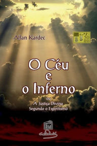 Title: O Ceu e o Inferno, Author: Allan Kardec