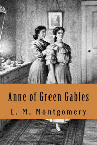 Title: Anne of Green Gables, Author: L. M. Montgomery