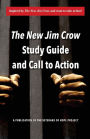 The New Jim Crow Study Guide and Call to Action