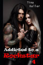 Addicted to a Rockstar 4