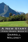 A New Start: Final Dawn: Book 9