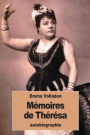 Mémoires de Thérésa: écrits par elle-même