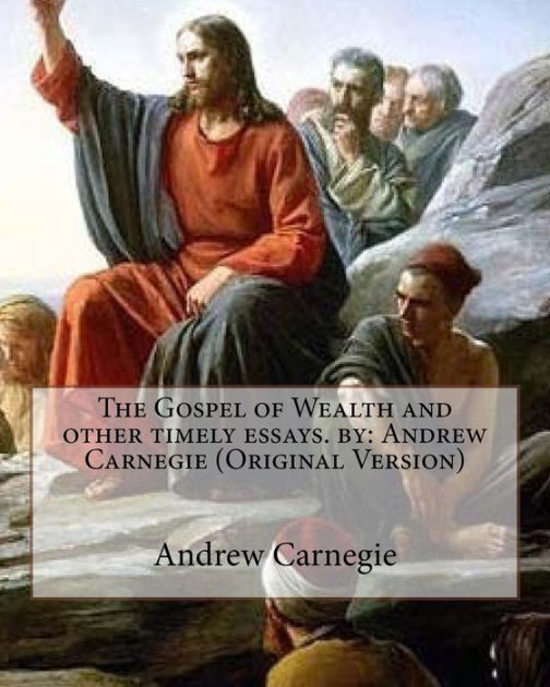 main idea of the gospel of wealth
