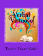 Verbal Virtuoso: For Reading Comprehension Exams (SAT/ACT/GMAT/GRE/LSAT)