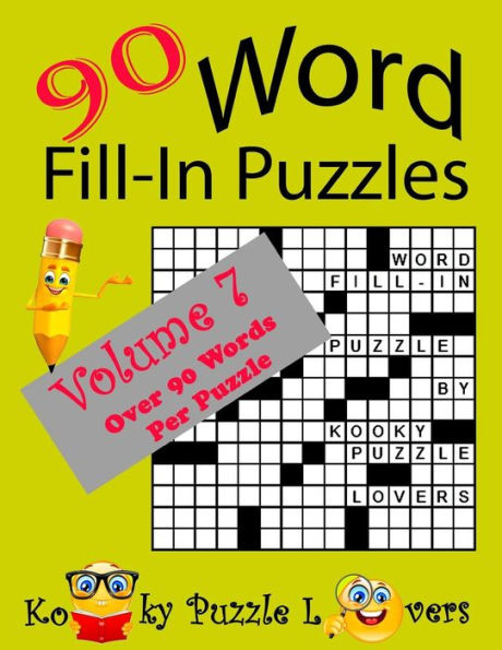 Word Fill-In Puzzles, Volume 7, 90 Puzzles