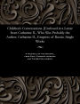 Children's Conversations. [Enclosed in a Letter from Catharine II., Who Was Probably the Author. Catharine II., Empress of Russia. Single Works