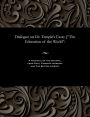 Dialogue on Dr. Temple's Essay [the Education of the World