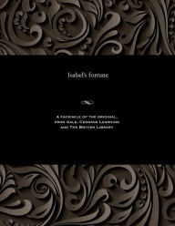 Title: Isabel's Fortune, Author: Various