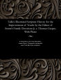 Tallis's Illustrated Scripture History for the Improvement of Youth: by the Editor of Sturm's Family Devotions [i. e. Thomas Gaspey. With Plates