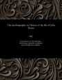 The autobiography: or, History of the life of John Bowes
