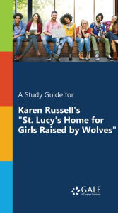 Title: A Study Guide for Karen Russell's 