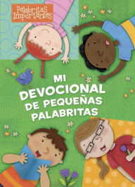 Title: Mi devocional de pequeñitas palabras, Author: B&H Español Editorial Staff