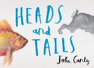 Title: Heads and Tails, Author: John Canty