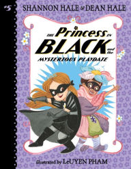 Title: The Princess in Black and the Mysterious Playdate (Princess in Black Series #5), Author: Shannon Hale