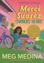 Merci Suárez Changes Gears (Newbery Medal Winner)