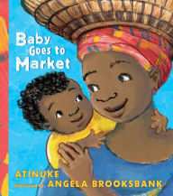 Title: Baby Goes to Market, Author: Atinuke