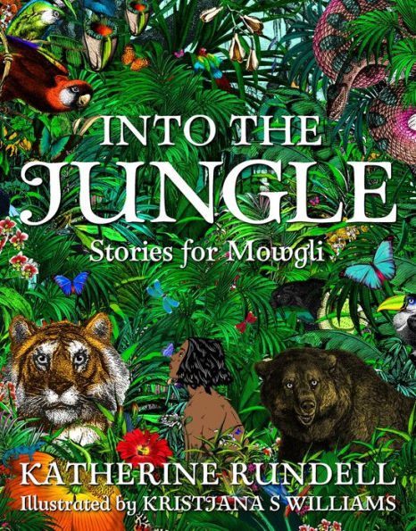 Into the Jungle: Stories for Mowgli