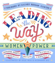 Title: Leading the Way: Women in Power, Author: Janet Howell