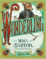 Title: The Wonderling, Author: Mira Bartok