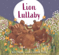 Title: Lion Lullaby, Author: Kate Banks