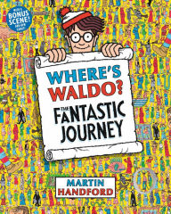 Title: Where's Waldo? The Fantastic Journey, Author: Martin Handford