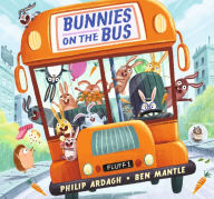 Title: Bunnies on the Bus, Author: Philip Ardagh