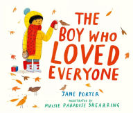 Title: The Boy Who Loved Everyone, Author: Jane Porter