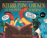 Title: Interrupting Chicken and the Elephant of Surprise, Author: David Ezra Stein