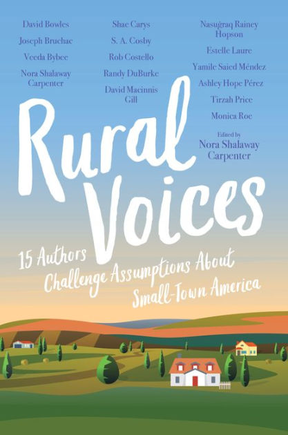 Rural Voices: 15 Authors Challenge Assumptions About Small-Town America|Paperback