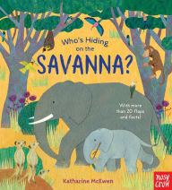 Title: Who's Hiding on the Savanna?, Author: Katharine McEwen