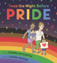 Title: Twas the Night Before Pride, Author: Joanna McClintick