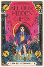 All Our Hidden Gifts (The Gifts #1)