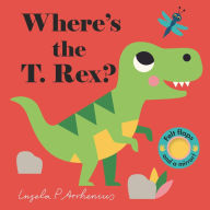 Title: Where's the T. Rex?, Author: Ingela P. Arrhenius