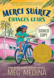 Title: Merci Suárez Changes Gears (Signed Book), Author: Meg Medina