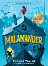 Title: Malamander (B&N Exclusive Edition) (Legends of Eerie-on-Sea Series #1), Author: Thomas Taylor
