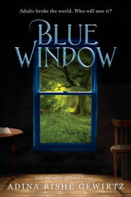 Title: Blue Window, Author: Adina Rishe Gewirtz