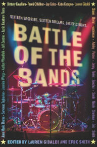 Title: Battle of the Bands, Author: Lauren Gibaldi