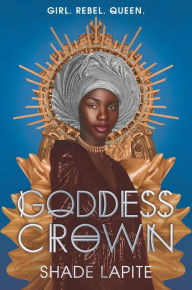 Title: Goddess Crown, Author: Shade Lapite