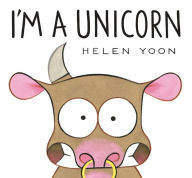 Title: I'm a Unicorn, Author: Helen Yoon