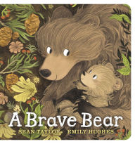 Title: A Brave Bear, Author: Sean Taylor