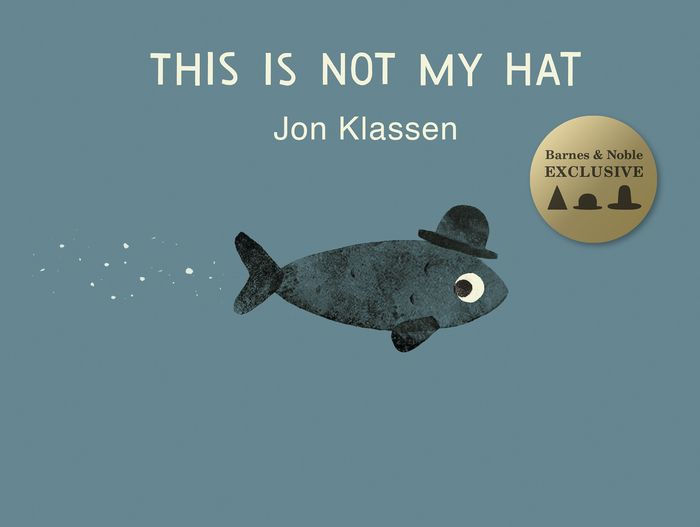 This Is Not My Hat (B&N Exclusive Edition) by Jon Klassen, Hardcover