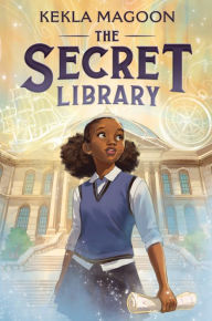 Title: The Secret Library, Author: Kekla Magoon