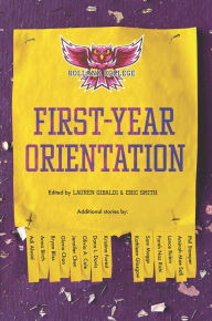 Title: First-Year Orientation, Author: Lauren Gibaldi