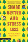 Alternative view 1 of Share Better and Stress Less