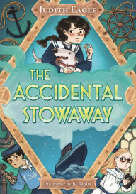 Title: The Accidental Stowaway, Author: Judith Eagle