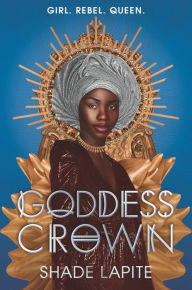 Title: Goddess Crown, Author: Shade Lapite